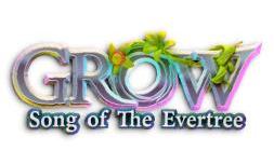 GROW: SONG OF THE EVERTREE